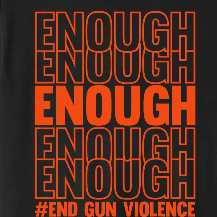 Enough End Gun Violence Protect Our Children Orange Mom Dad ChromaSoft Performance T-Shirt