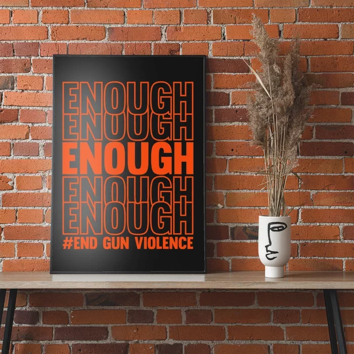 Enough End Gun Violence Protect Our Children Orange Mom Dad Poster