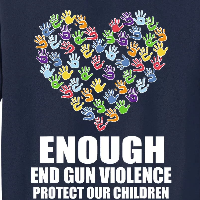 Enough End Gun Violence Protect Our Children In June We Wear Orange Tall Sweatshirt