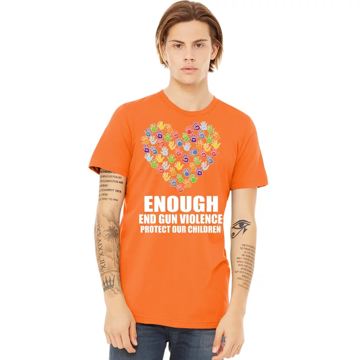 Enough End Gun Violence Protect Our Children In June We Wear Orange Premium T-Shirt