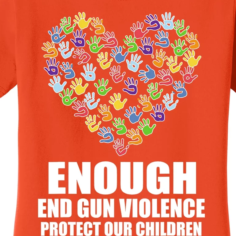 Enough End Gun Violence Protect Our Children In June We Wear Orange Women's T-Shirt