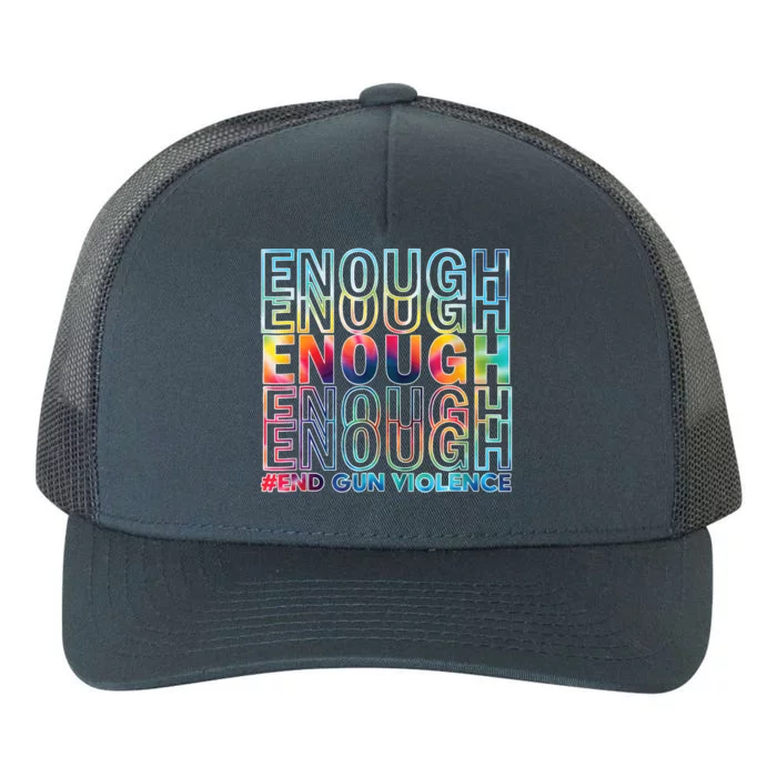 Enough End Gun Violence Awareness Day Wear Orange Yupoong Adult 5-Panel Trucker Hat