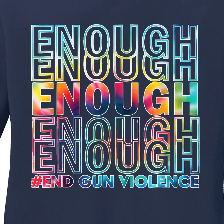 Enough End Gun Violence Awareness Day Wear Orange Ladies Long Sleeve Shirt