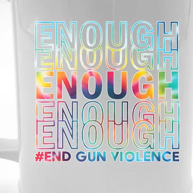 Enough End Gun Violence Awareness Day Wear Orange Front & Back Beer Stein