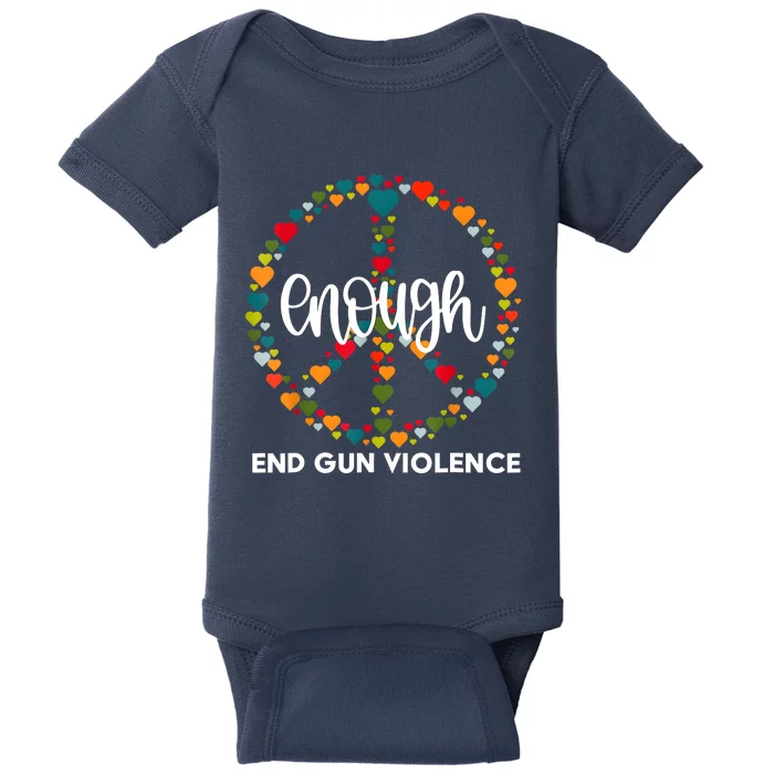 Enough End Gun Violence Awareness Day Wear Orange Baby Bodysuit