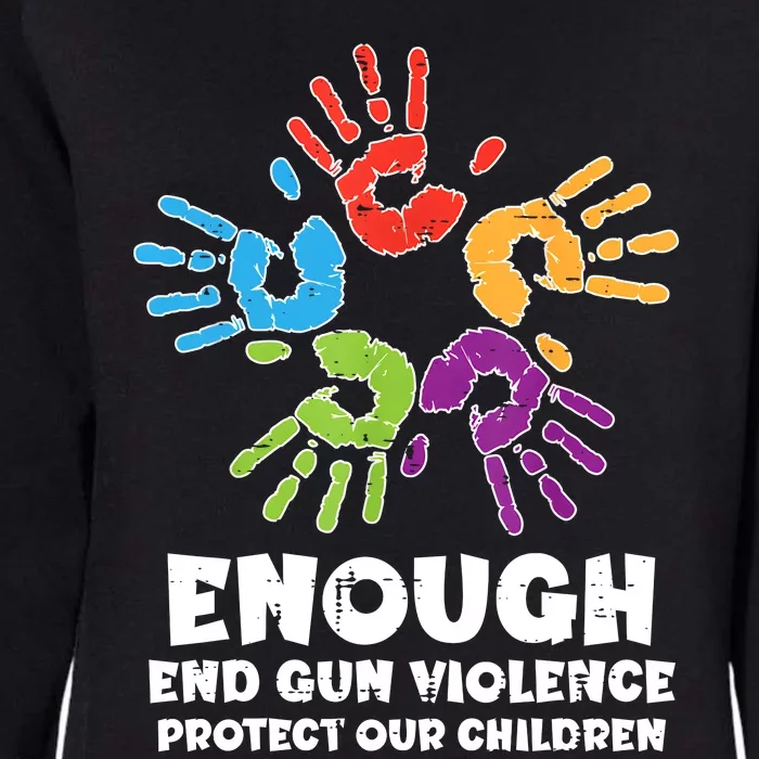 Enough End Gun Violence Protect Our Children Orange Mom Dad Womens California Wash Sweatshirt