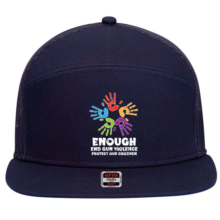 Enough End Gun Violence Protect Our Children Orange Mom Dad 7 Panel Mesh Trucker Snapback Hat