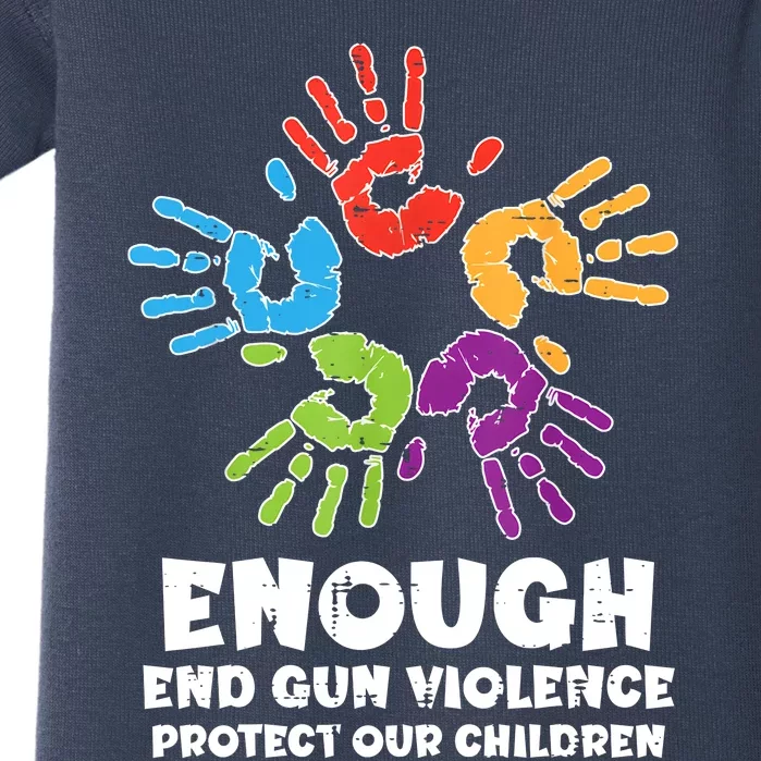 Enough End Gun Violence Protect Our Children Orange Mom Dad Baby Bodysuit