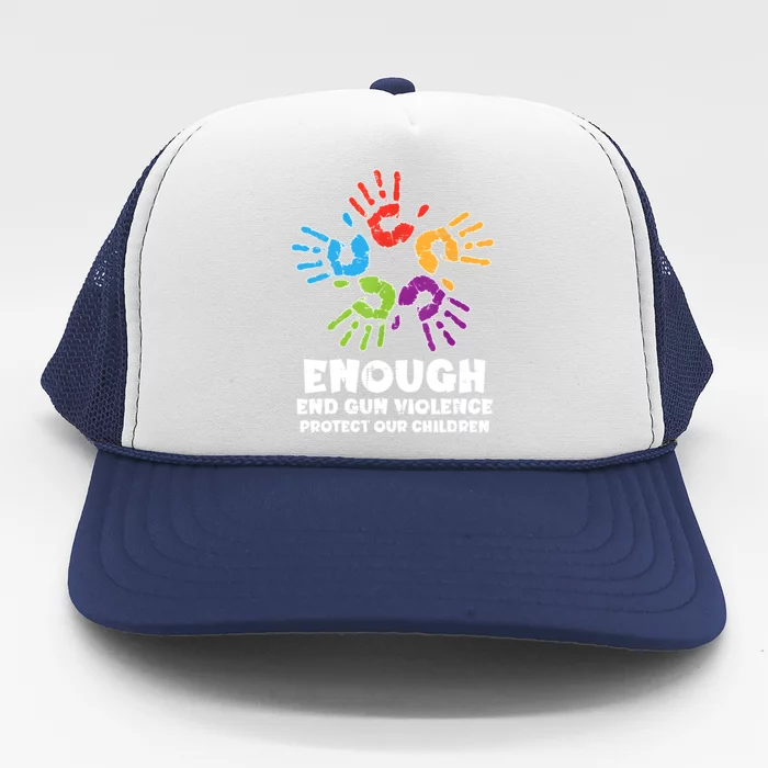 Enough End Gun Violence Protect Our Children Orange Mom Dad Trucker Hat