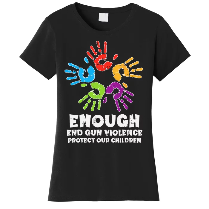 Enough End Gun Violence Protect Our Children Orange Mom Dad Women's T-Shirt