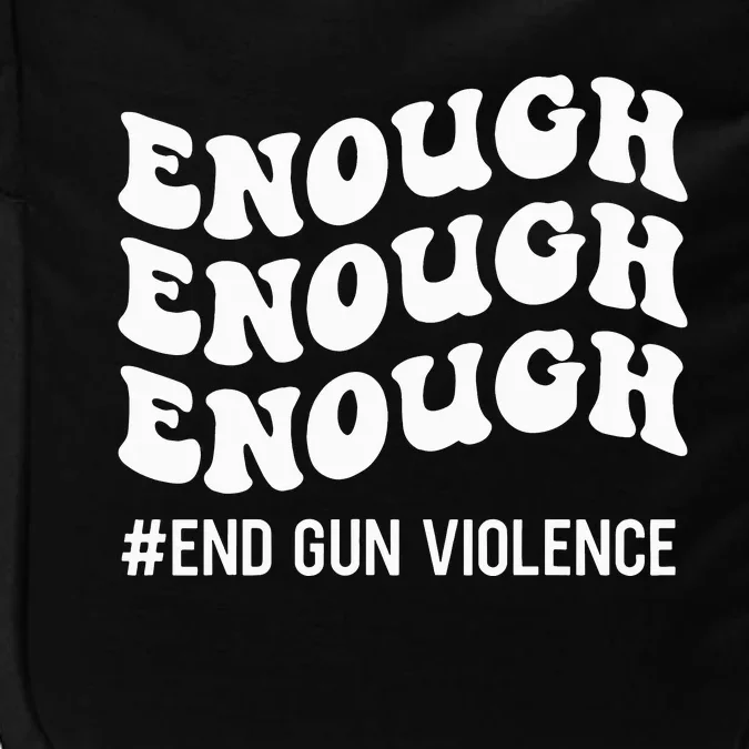 Enough End Gun Violence Awareness Day Groovy Wear Orange Impact Tech Backpack