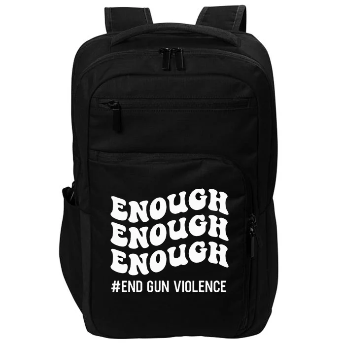 Enough End Gun Violence Awareness Day Groovy Wear Orange Impact Tech Backpack