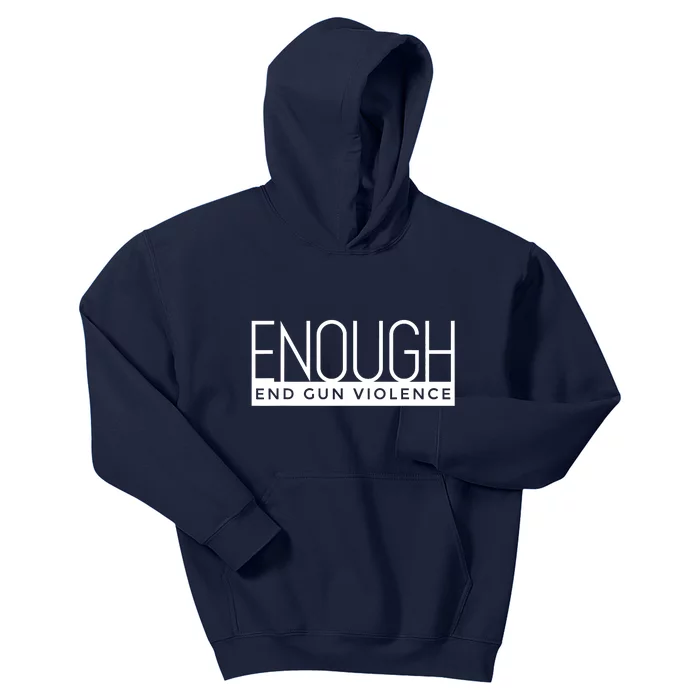 Enough End Gun Violence No Gun Awareness Day Wear Orange Kids Hoodie