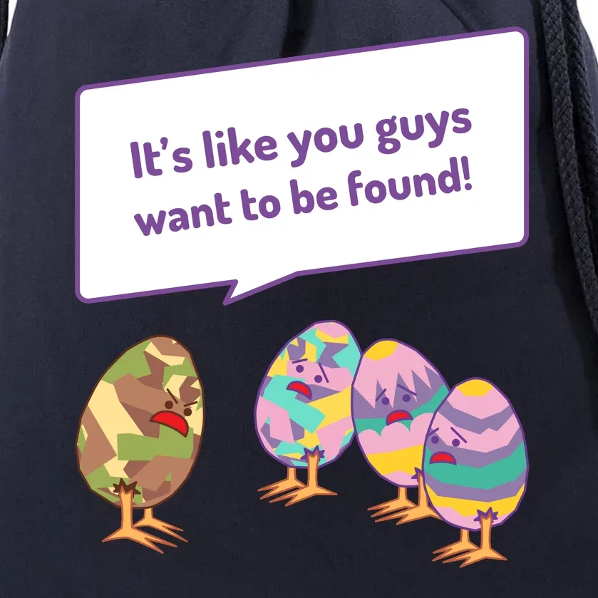 Easter Egg Hunt Funny Camo Eggs Want To Be Found Drawstring Bag