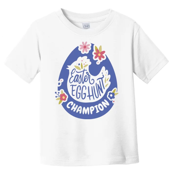 Easter Egg Hunt Champion Toddler T-Shirt