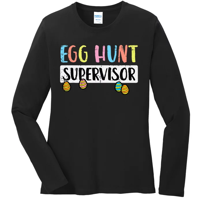 Easter Egg Hunt Supervisor Funny Mom Dad Ladies Long Sleeve Shirt