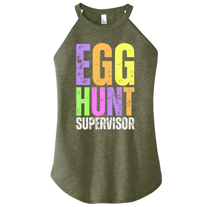 Easter Egg Hunt Supervisor Funny Mom Dad Women’s Perfect Tri Rocker Tank