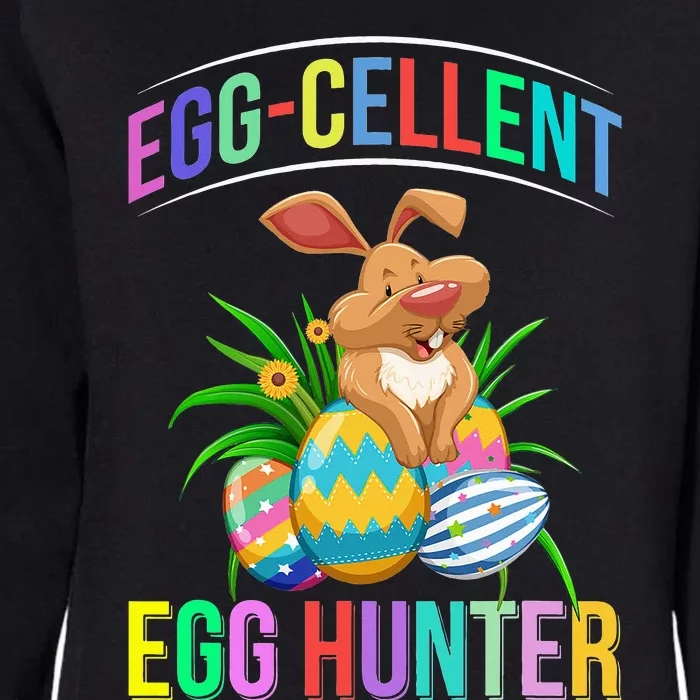 Egg-cellent Egg Hunter Happy Easter Bunny Eggs Womens California Wash Sweatshirt