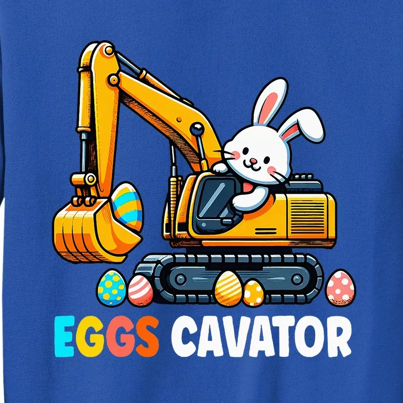 Eggscavator Egg Hunting Bunny Easter Day Tall Sweatshirt