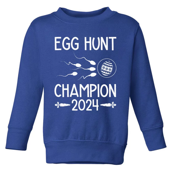 Easter Egg Hunt Champion 2024 Toddler Sweatshirt