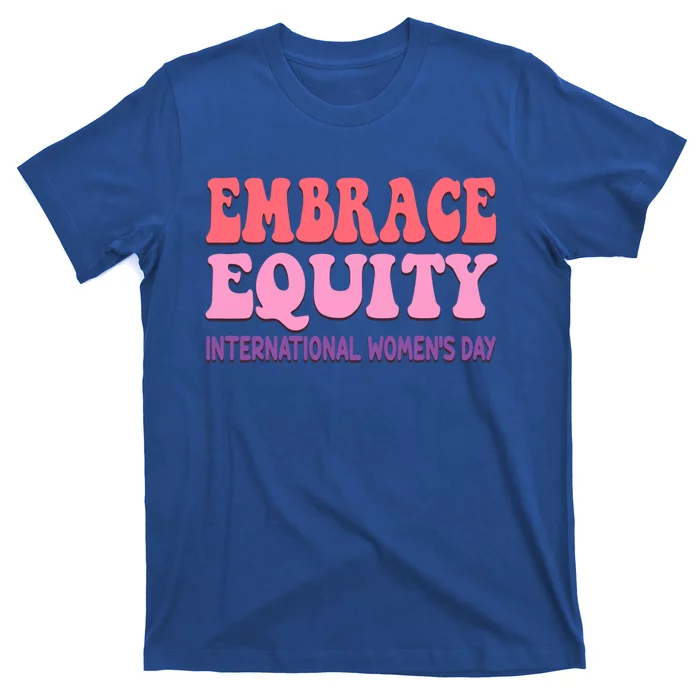 Embrace Equity International Day Parade Gift T-Shirt