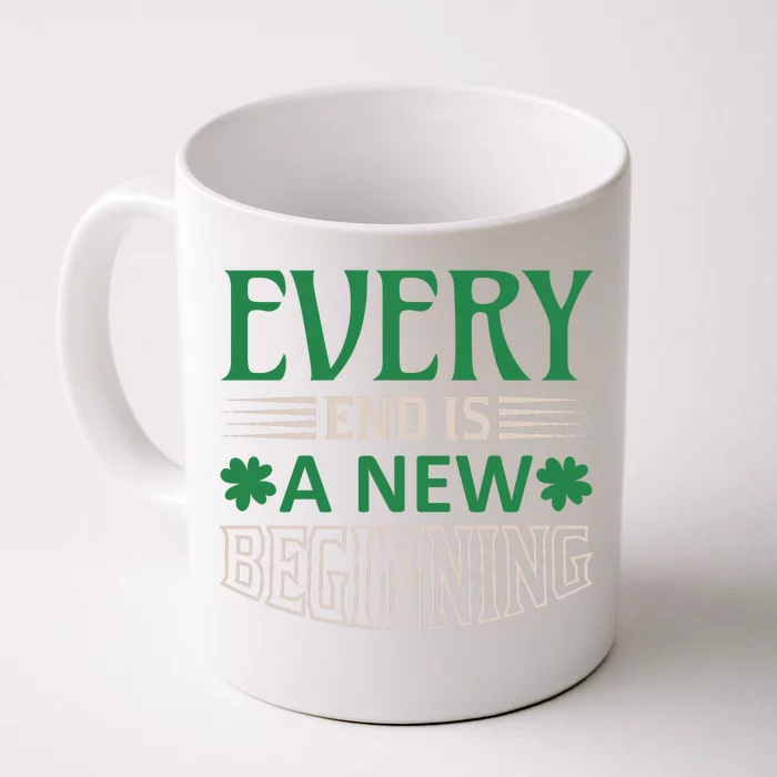 Every End Is A New Beginning Front & Back Coffee Mug