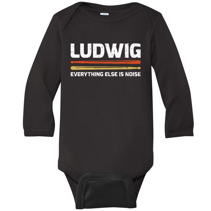 Everything Else Is Noise Classical Music Drum Sticks Baby Long Sleeve Bodysuit