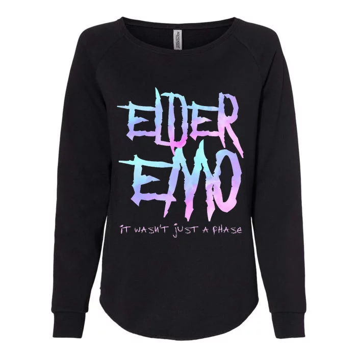 Elder Emo. It WasnT Just A Phase Funny Emo Goth Womens California Wash Sweatshirt