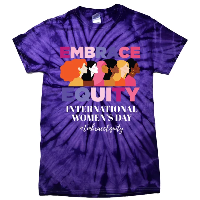 Embrace Equity International Women's Day Tie-Dye T-Shirt