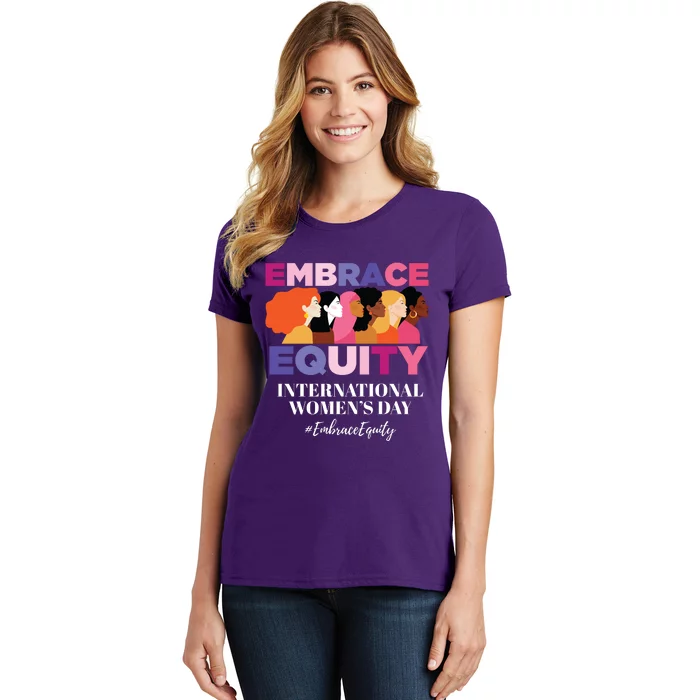 Embrace Equity International Women's Day Women's T-Shirt