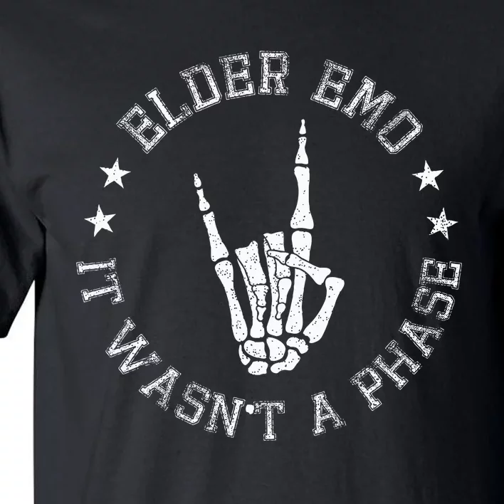 Elder Emo It Was Never A Phase For Old Fans Of Emo Music Tall T-Shirt