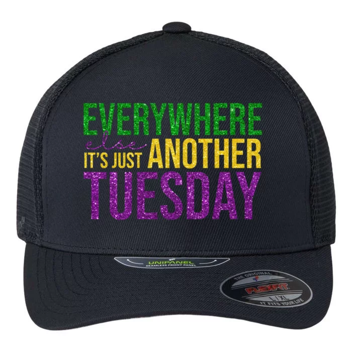 Everywhere Else Its Just Another Tuesday Mardi Gras Flexfit Unipanel Trucker Cap