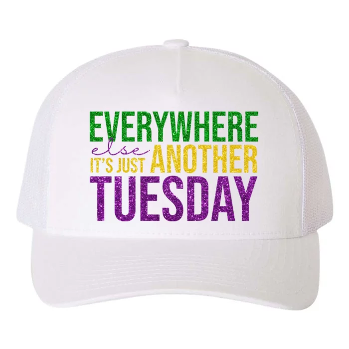 Everywhere Else Its Just Another Tuesday Mardi Gras Yupoong Adult 5-Panel Trucker Hat