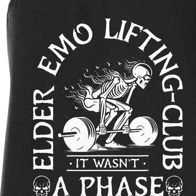 Elder Emo Lifting Club It WasnT A Phase Skeleton Women's Racerback Tank