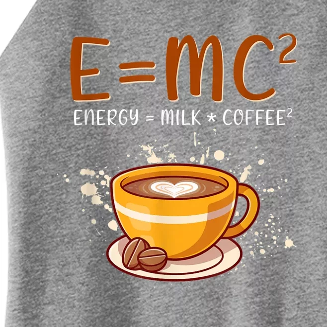 E=mc2 Energy= Milk Coffee2 Coffee Lovers Women’s Perfect Tri Rocker Tank