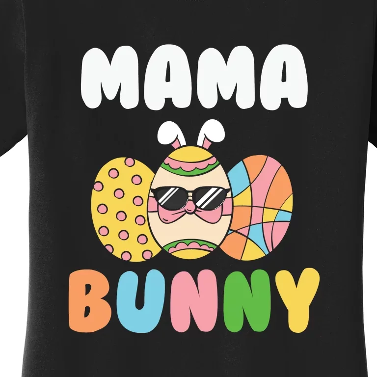 Easter Egg Mama Bunny Matching Family Mother's Day Easter Day Women's T-Shirt