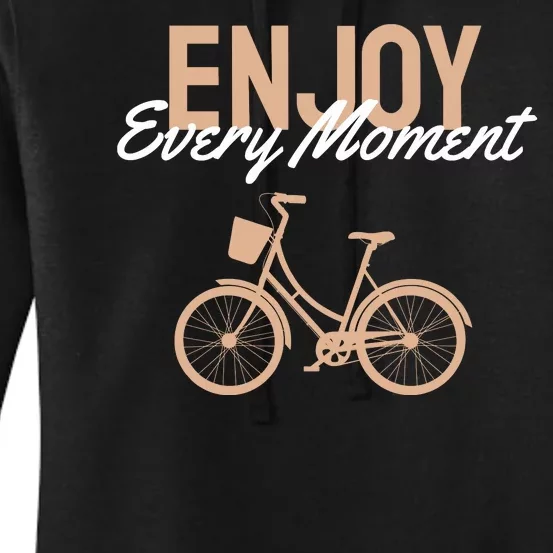 Enjoy Every Moment Women's Pullover Hoodie