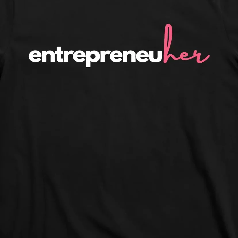 Entrepreneuher T-Shirt