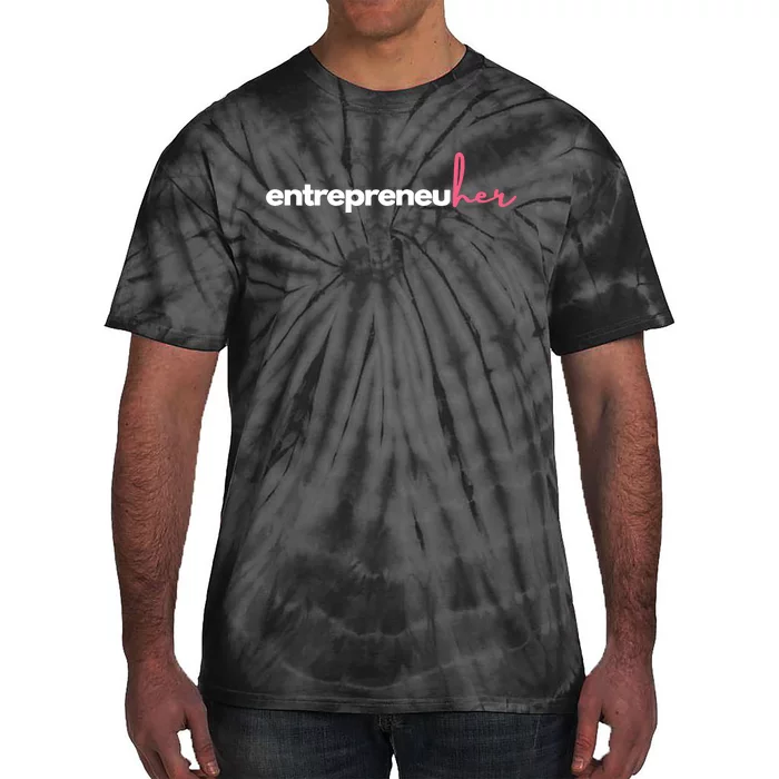 Entrepreneuher Tie-Dye T-Shirt