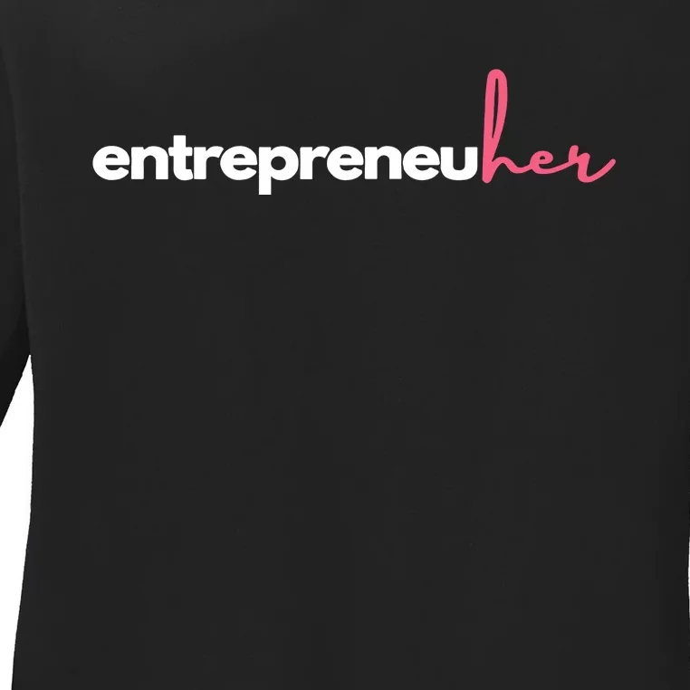 Entrepreneuher Ladies Long Sleeve Shirt