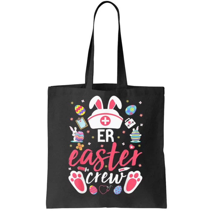 ER Easter Nurse Crew Emergency Room Nurses Tote Bag