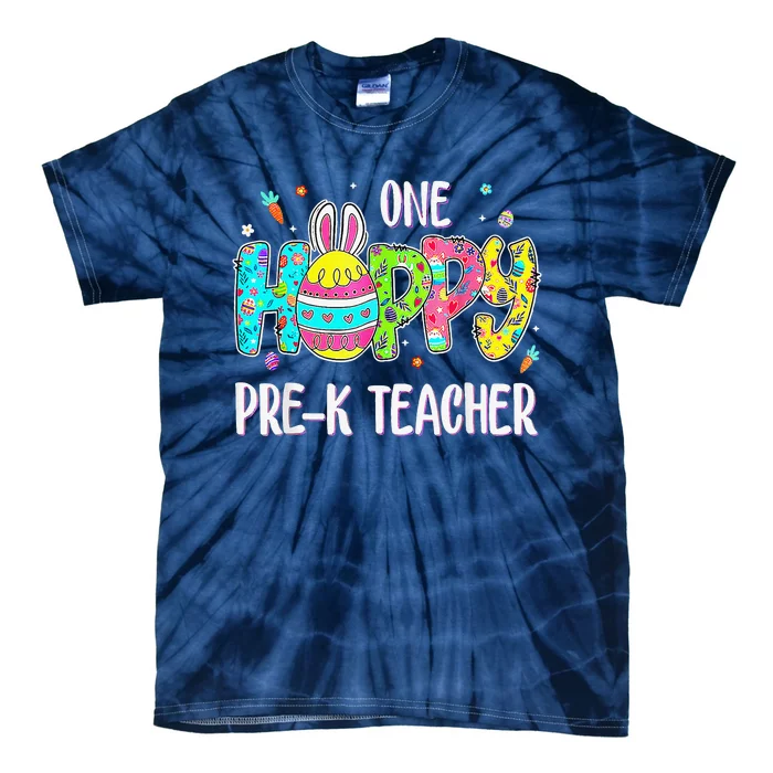 Easter Egg One Hoppy Pre K Teacher Bunny Easter Day Tie-Dye T-Shirt