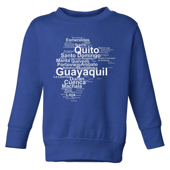 Ecuador Ecuador Outline Ecuador Travel Ecuadorian Ecuador Toddler Sweatshirt