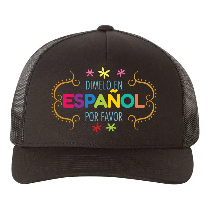 En Espanol Por Favor Spanish Bilingual Teacher Maestra Yupoong Adult 5-Panel Trucker Hat