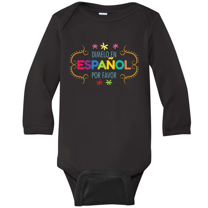 En Espanol Por Favor Spanish Bilingual Teacher Maestra Baby Long Sleeve Bodysuit