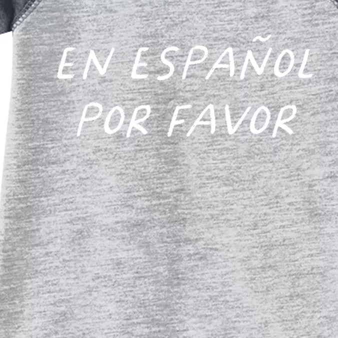 En EspañOl Por Favor Spanish Teacher Funny Back To School Infant Baby Jersey Bodysuit