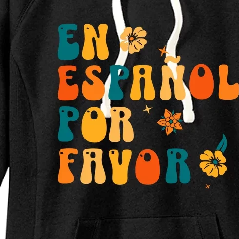 En EspañOl Por Favor Spanish Teacher Women's Fleece Hoodie