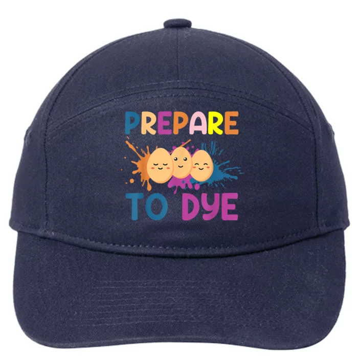 Easter Eggs PREPARE TO DYE Funny Easter Day 7-Panel Snapback Hat