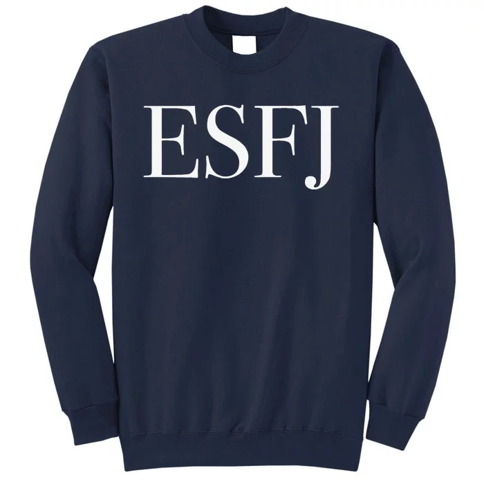 ESFJ Extrovert Personality Type National Nurses Day Tall Sweatshirt