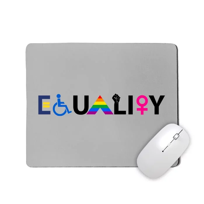 Equality Equal Rights Lgbtq Ally Unity Pride Feminist Gift Mousepad